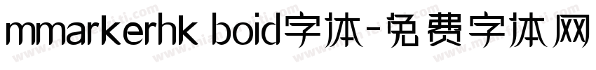 mmarkerhk boid字体字体转换